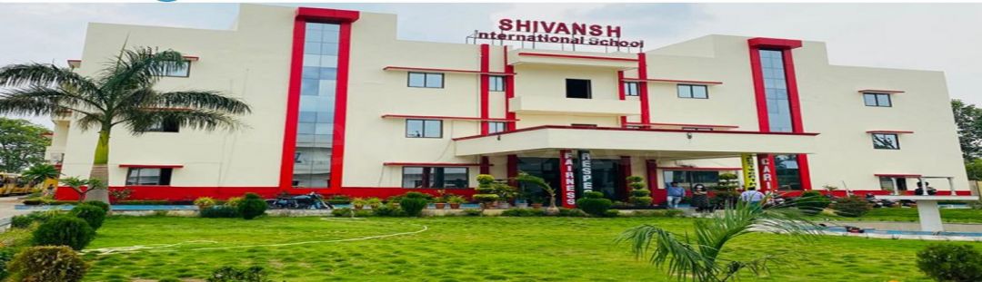  Shivansh International School