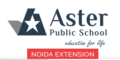 Day School near Sector Gamma Ii, Greater Noida, Aster Public School Greater Noida, HS–1, Sector–3, Noida Extension, Patwari, Noida