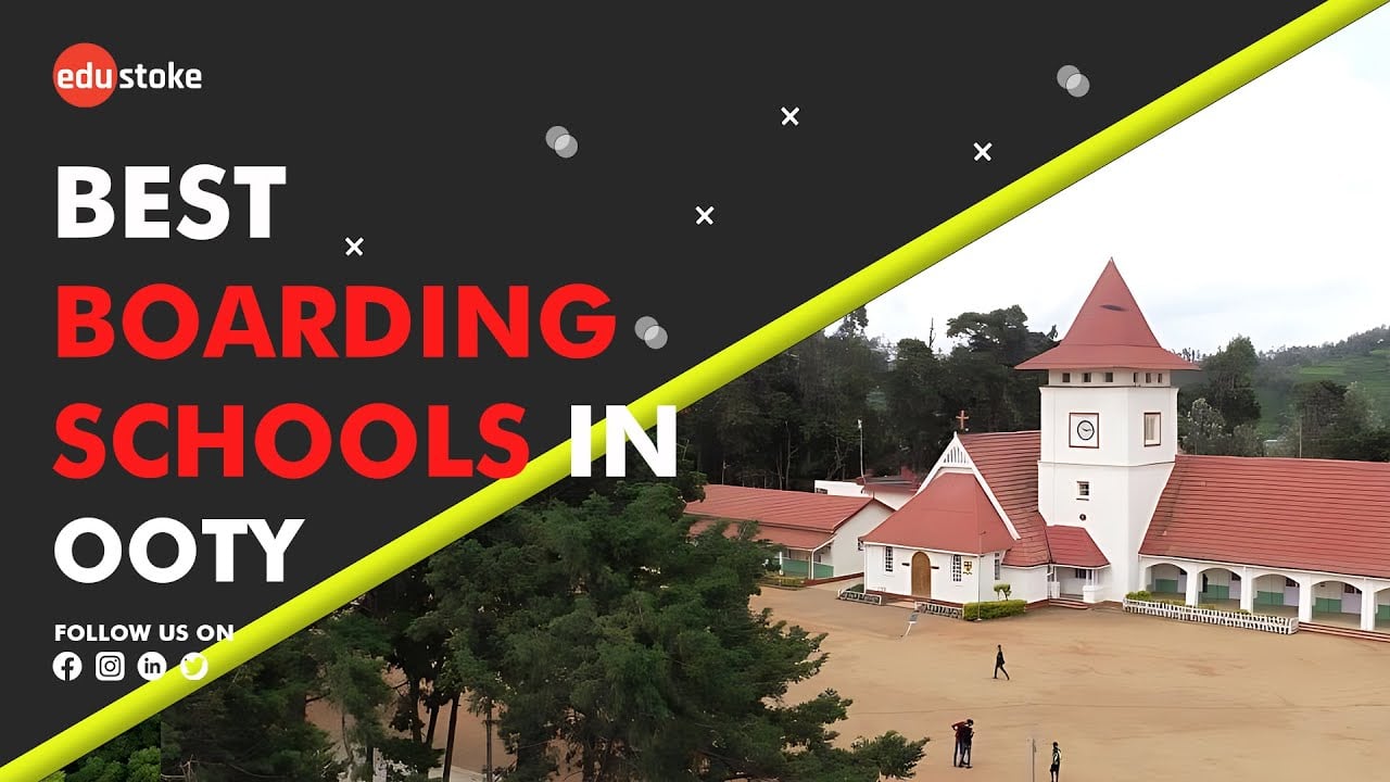 Top Boarding Schools in Ooty - edustoke