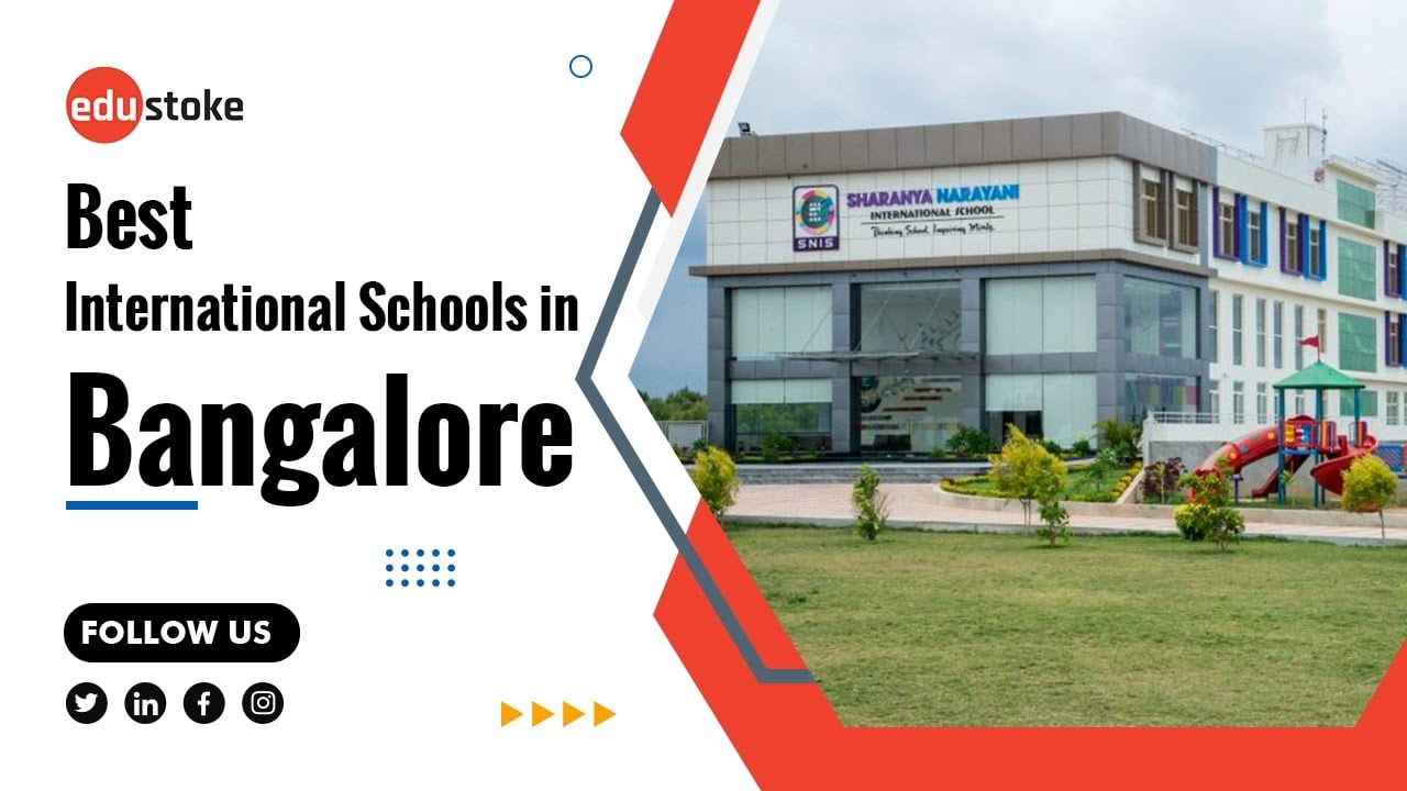 Top International Schools in Bangalore - edustoke